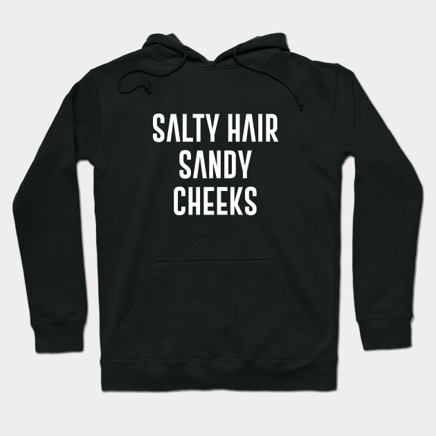 Salty hair sandy cheeks Hoodie by sewwani